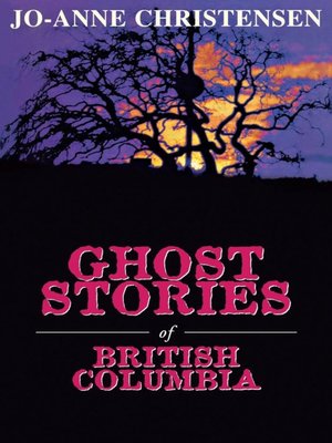 cover image of Ghost Stories of British Columbia